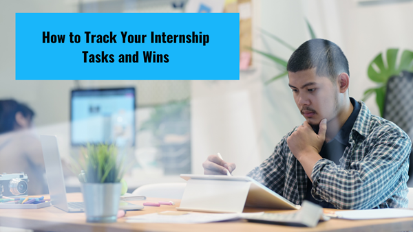 how-to-track-your-internship-success-careerdc